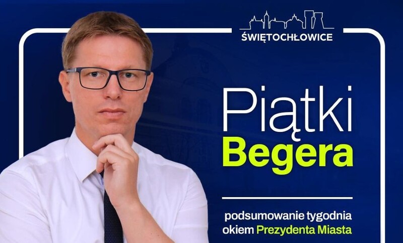 Co wydarzyło się w Świętochłowicach? Daniel Beger podsumował miniony tydzień